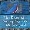 The Birdhouse Chick Plaques, Stepping Stones & Wall Decor Hand Painted Plaque-Bluebirds Carry The Sky...